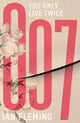 Book cover of: You Only Live Twice. By: Ian Fleming