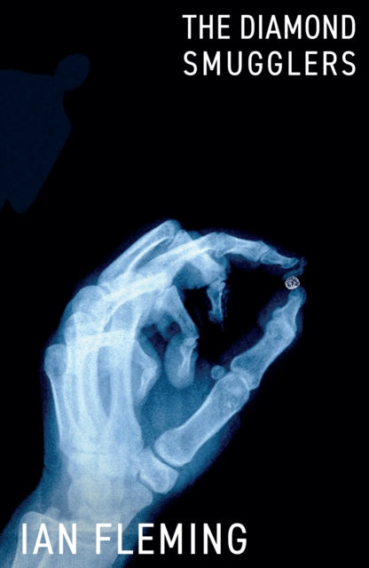 Book cover of: Diamond Smugglers. By: Ian Fleming