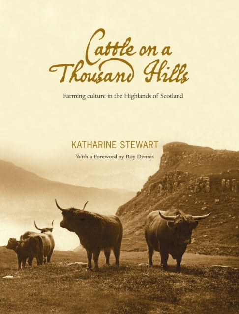 Book cover of: Cattle on a Thousand Hills. By: Katharine Stewart