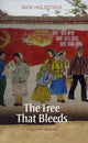 Book cover of: Tree That Bleeds. By: Nick Holdstock