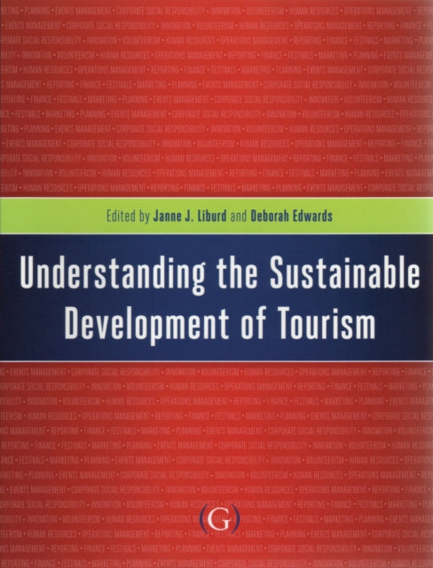Book cover of: Understanding the Sustainable Development of Tourism. By: Janne J. Liburd