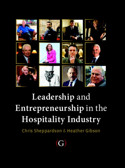 Book cover of: Leadership and Entrepreneurship in the Hospitality Industry