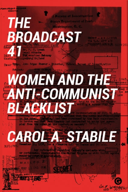 Book cover of: Broadcast 41. By: Carol A Stabile