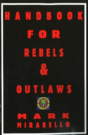 Handbook for Rebels & Outlaws