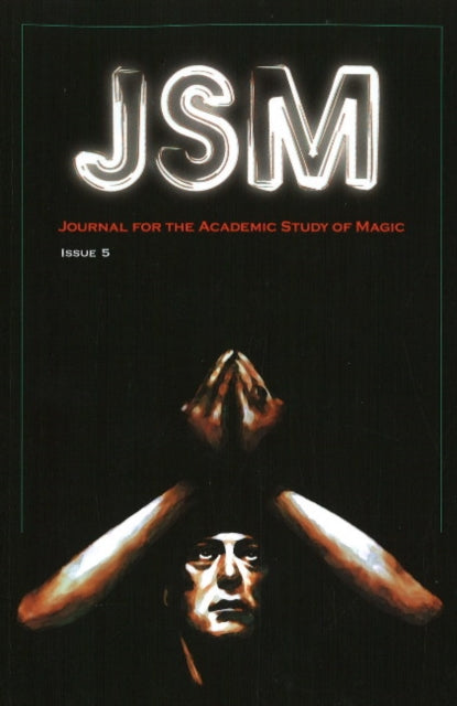 Book cover of: Journal for the Academic Study of Magic: Issue 5