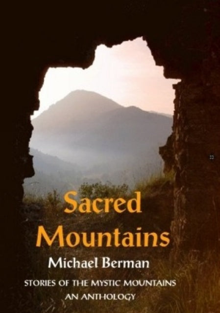 Book cover of: Sacred Mountains. By: Michael Berman