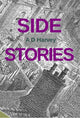 Book cover of: Side Stories. By: A. D. Harvey