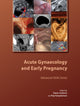 Book cover of: Acute Gynaecology and Early Pregnancy. By: Davor Jurkovic