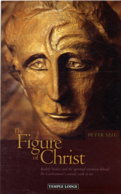 Book cover of: Figure of Christ. By: Peter Selg