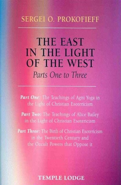 Book cover of: East in the Light of the West