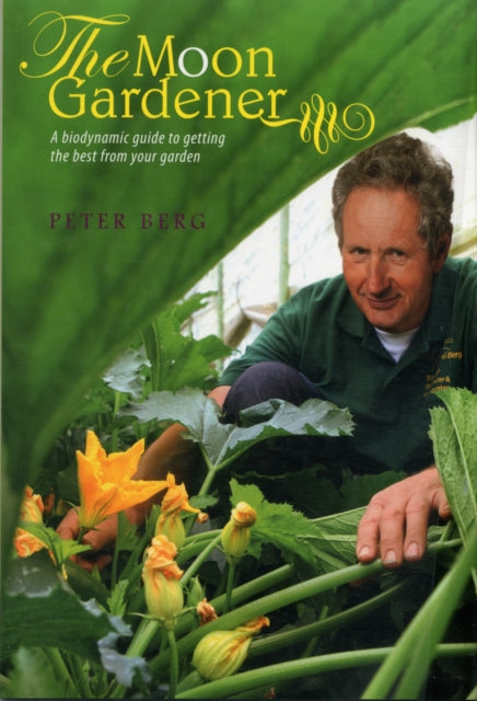 Book cover of: Moon Gardener. By: Peter Berg