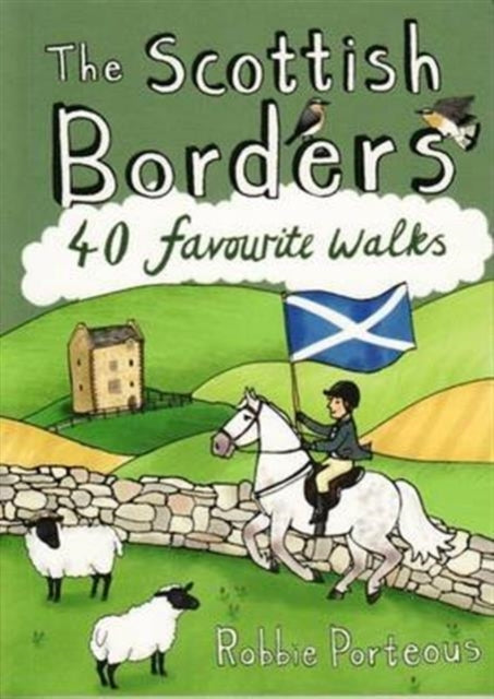 Book cover of: Scottish Borders. By: Robbie Porteous