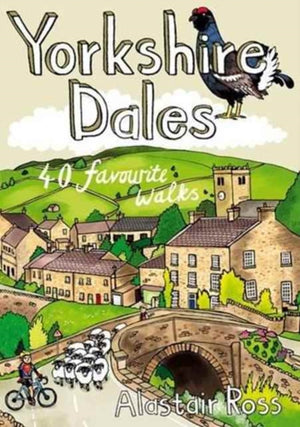 Yorkshire Dales, 40 Favourite Walks