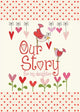 Book cover of: Our Story, for My Daughter