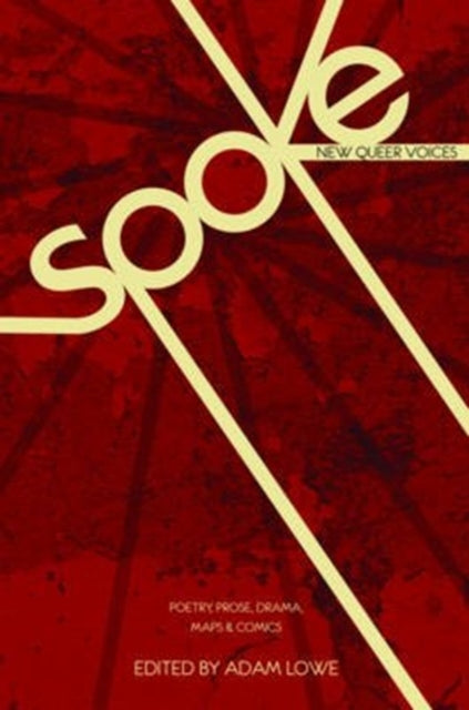 Book cover of: Spoke. By: Adam Lowe