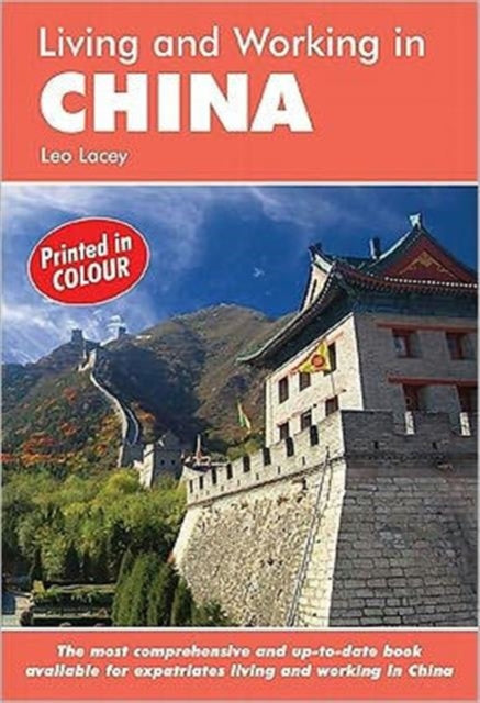 Book cover of: Living, Working & Doing Business in China. By: Leo Lacey