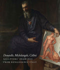 Donatello, Michelangelo, Cellini