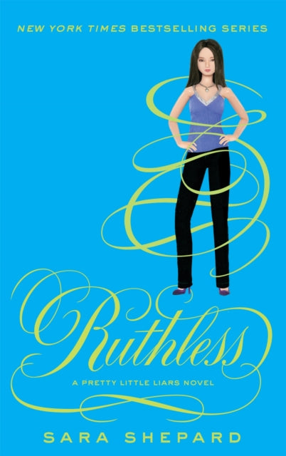 Book cover of: Ruthless. By: Sara Shepard