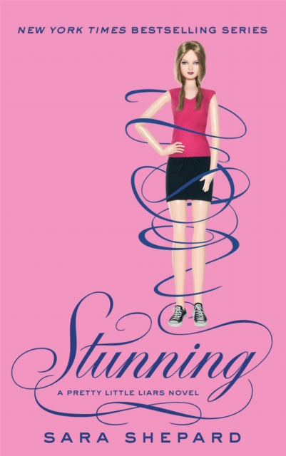 Book cover of: Stunning. By: Sara Shepard