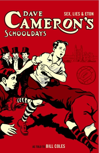 Book cover of: Dave Cameron's Schooldays