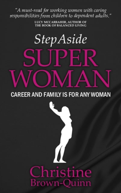 Book cover of: Step Aside Super Woman