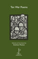Book cover of: Ten War Poems. By: Sir Andrew Motion
