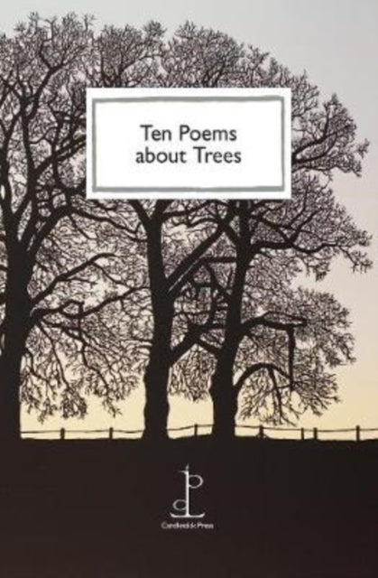 Ten Poems about Trees 9781907598784 Katharine Towers
