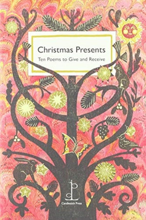 Christmas Presents, Ten Poems to Give and Receive