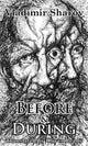 Book cover of: Before and During. By: Vladimir Sharov