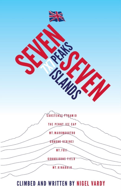 Book cover of: 7x7 - Seven Peaks Seven Islands
