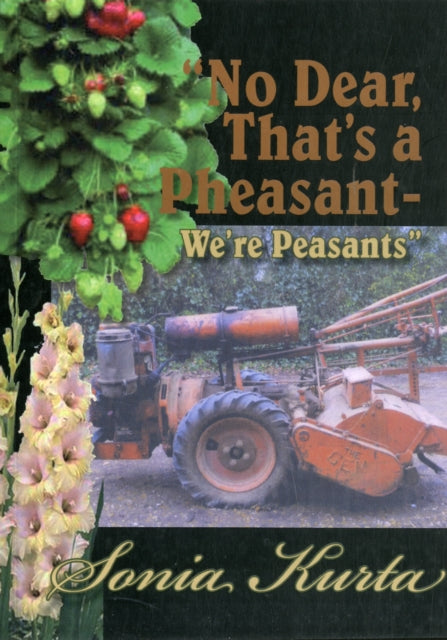 Book cover of: No Dear, That's a Pheasant - We're Peasants