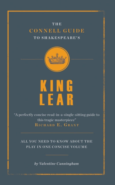Book cover of: Connell Guide To Shakespeare's King Lear. By: Valentine Cunningham
