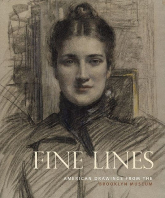 Book cover of: Fine Lines: American Drawings From the Brooklyn Museum. By: Karen A. Sherry