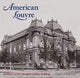 Book cover of: American Louvre: A History of the Renwick Gallery Building. By: Smithsonian American Art Museum Staff