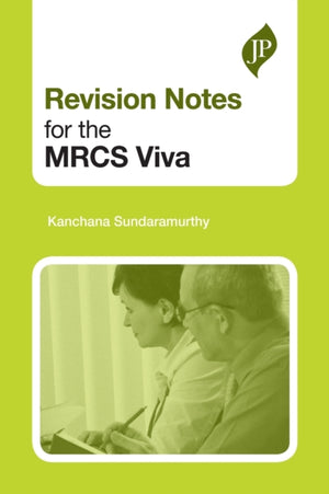 Revision Notes for the MRCS Viva