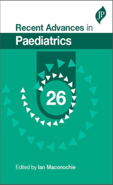Book cover of: Recent Advances in Paediatrics: 26. By: Ian Maconochie