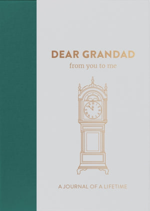 Dear Grandad, from you to me