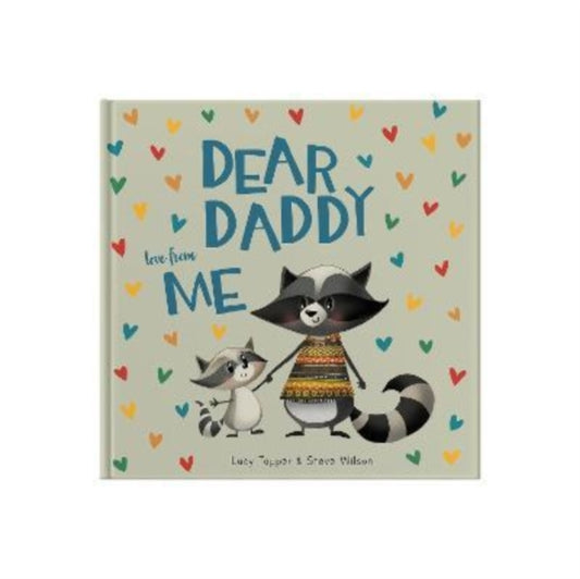 Book cover of: Dear Daddy Love From Me. By: Lucy Tapper