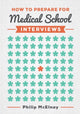 How to Prepare for Medical School Interviews