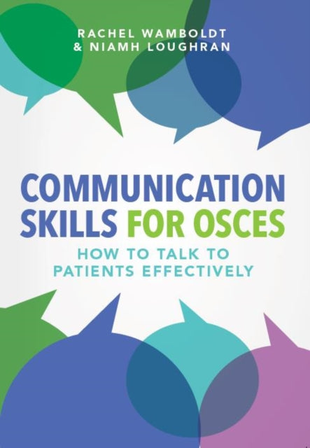 Book cover of: Communication Skills for OSCEs. By: Rachel Wamboldt