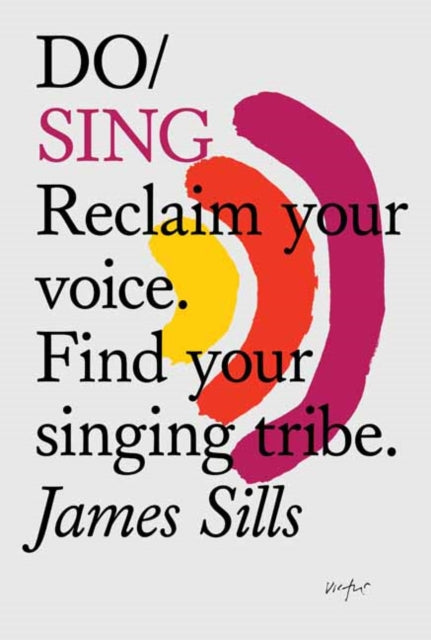 Book cover of: Do Sing. By: James Sills