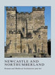 Book cover of: Newcastle and Northumberland. By: Julian Luxford