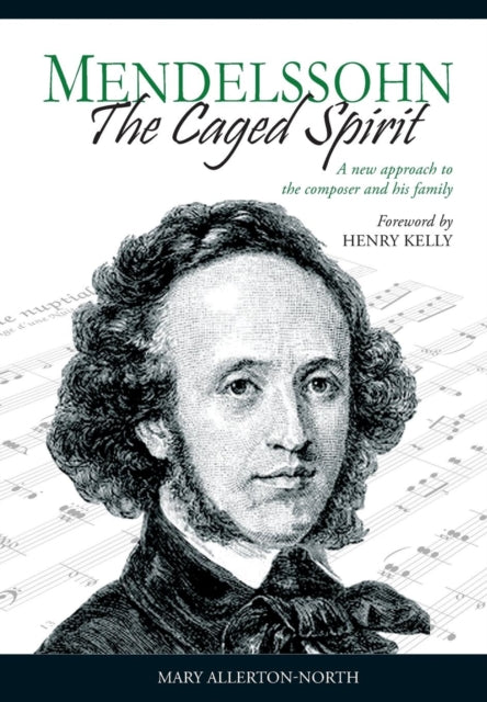 Book cover of: Mendelssohn - The Caged Spirit