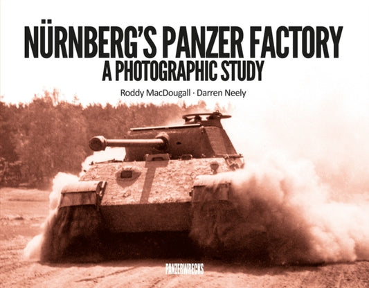 Book cover of: Nurnberg's Panzer Factory