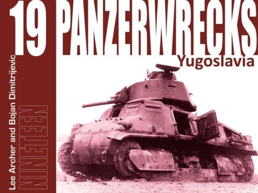 Book cover of: Panzerwrecks 19. By: Lee Archer