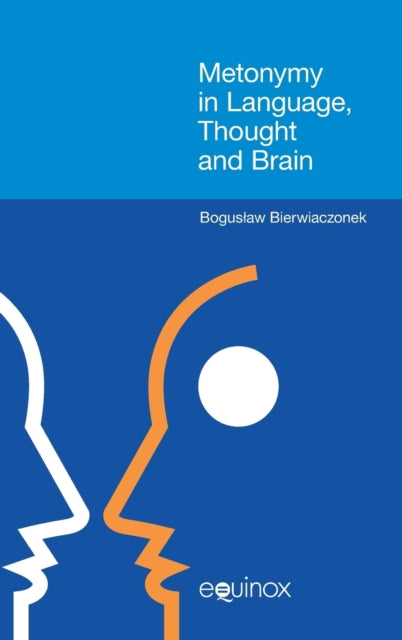 Book cover of: Metonymy in Language Thought and Brain