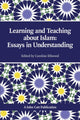 Book cover of: Teaching and Learning About Islam: Essays in Understanding. By: Caroline Ellwood