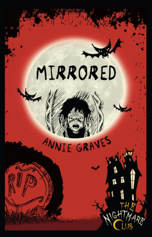 The Nightmare Club 2: Mirrored