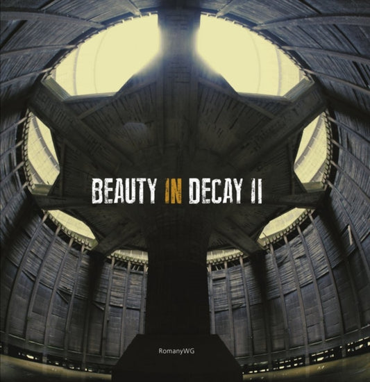 Book cover of: Beauty in Decay Ii
