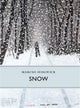 Book cover of: Snow. By: Marcus Sedgwick